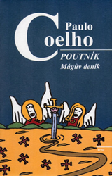 Paulo Coelho – Poutník. Mágův deník (O diário de um mago)