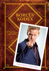 Barney Stinson a Matt Kuhn – Borcův kodex (The Bro Code)